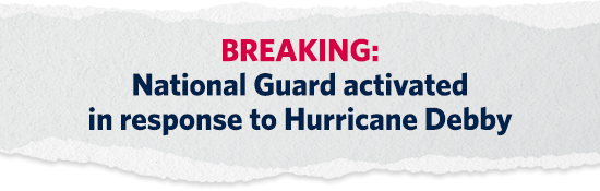 BREAKING: National Guard activated in response to Hurricane Debby