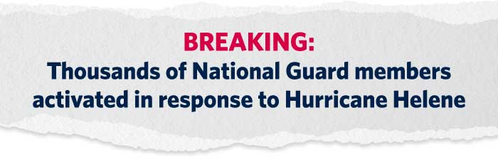 Breaking: Thousands of National Guard members activated in response to Hurricane Helene