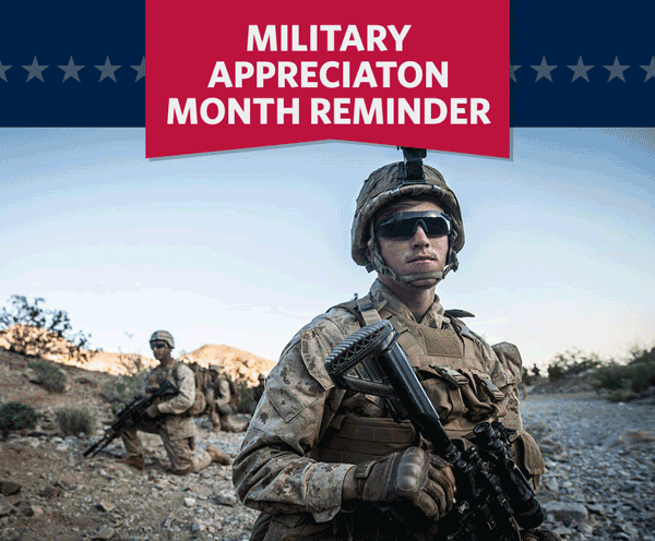 MILITARY APPRECIATION MONTH REMINDER