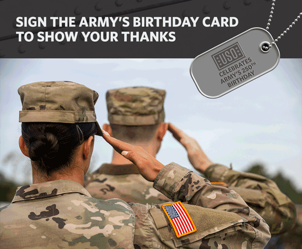 SIGN THE ARMY'S BIRTHDAY CARD TO SHOW YOUR THANKS