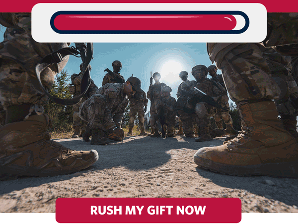 progress bar with GIF of service members. RUSH MY GIFT NOW button. progress bar with GIF of service members. RUSH MY GIFT NOW button.