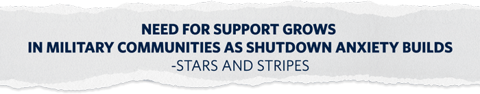Need for Support Grows in Military Communities as Shutdown Anxiety Builds