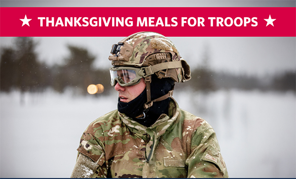 THANKSGIVING MEALS FOR TROOPS
