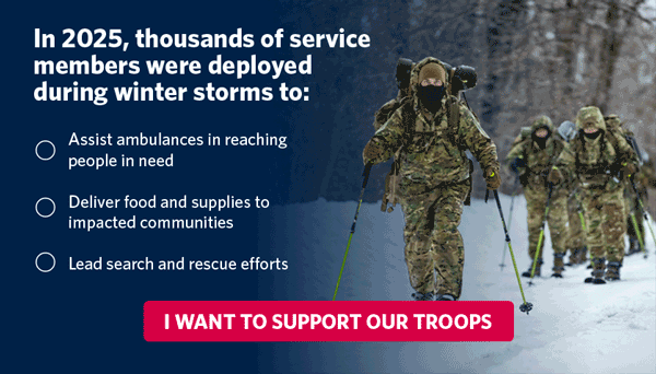 In 2025, thousands of service members were deployed during winter storms to: Assist ambulances in reaching people in need, deliver food and supplies to impacted communities, and lead search and rescue efforts